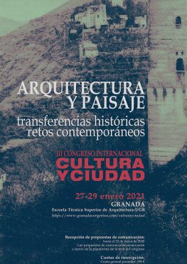 Seminario “Arquitectura y paisaje, trasferenxias historicas retos contemporaneos”, Escquela Tecnica Superior de Arquitectura-UGR, Granada, 2022