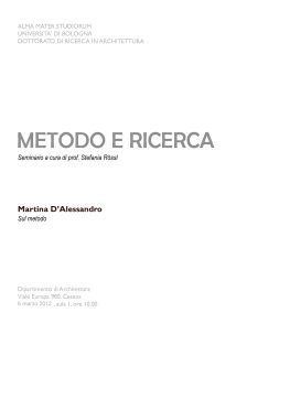 Seminario “Metodo e ricerca”, Dipartimento di Architettura, Campus di Cesena, UNIBO, 2012